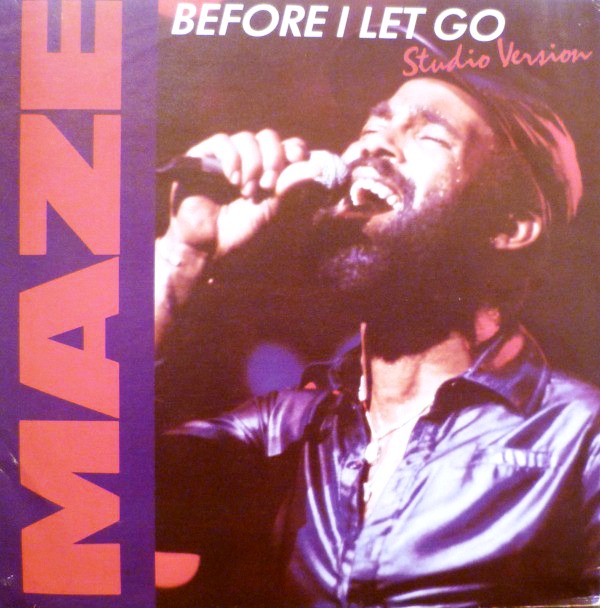 Maze ‎- Before I Let Go